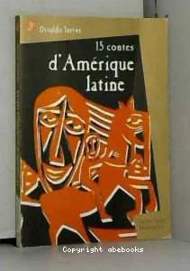 15 contes d'Amérique latine