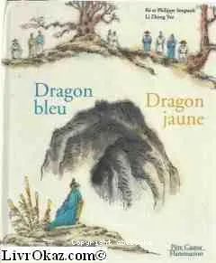 Dragon bleu, dragon jaune