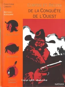 Contes et récits de la conquête de l'Ouest