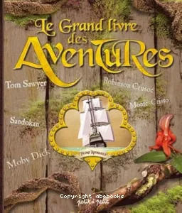 Le grand livre des aventures