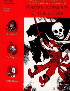 Pirates, corsaires et flibustiers