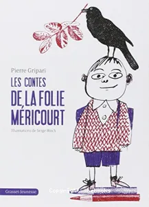 Les contes de la folie Méricourt