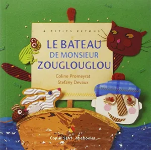 Le bateau de monsieur Zouglouglou