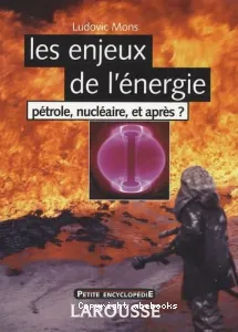 Les enjeux de l'énergie