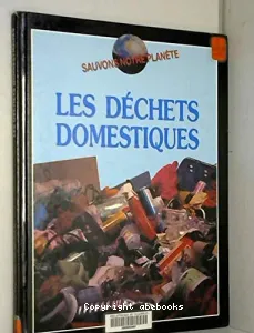 Les déchets domestiques