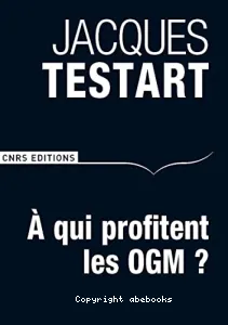 À qui profitent les OGM ?