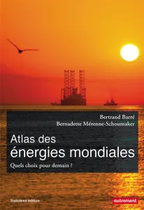 Atlas des énergies mondiales