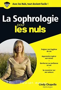 Sophrologie pour les nuls (La)