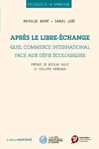 Après le libre-échange