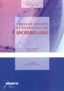 Travaux dirigés et exercices de microbiologie