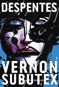 Vernon Subutex. 3