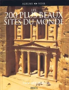 Les 200 plus beaux sites du monde