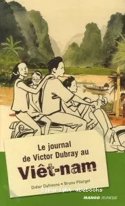 Le journal de Victor Dubray au Viêt-nam