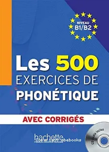 500 exercices de phonétique (Les)