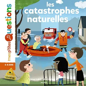 Catastrophes naturelles (Les)