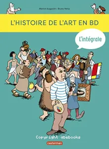 L'Histoire de l'art en BD - l'intégrale