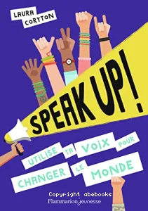 Speak up !