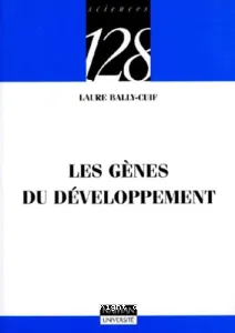 Les Gènes du développement