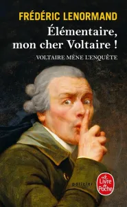 Elémentaire, mon cher Voltaire !