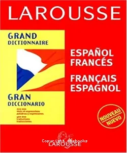Grand dictionnaire français-espagnol