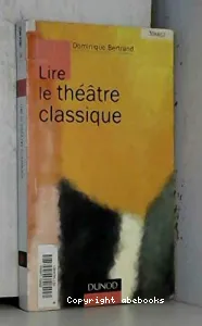 Lire le théâtre classique