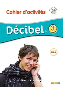 Décibel 3, A2.2