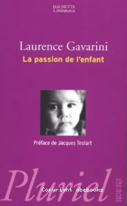 La passion de l'enfant