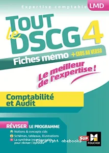 Tout le DSCG 4 : comptabilité et audit