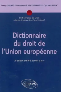 Dictionnaire de droit de l'Union européenne