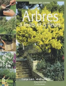 Arbres à fruits, à fleurs