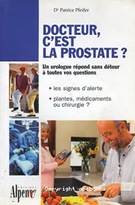 Docteur, c'est la prostate ?