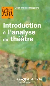 Introduction à l'analyse du théâtre