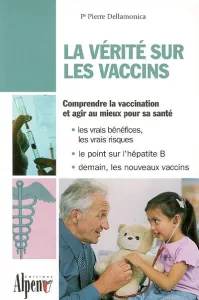 La vérité sur les vaccins
