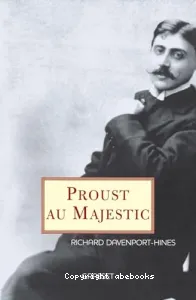 Proust au Majestic