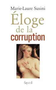 Eloge de la corruption