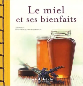 Le miel et ses bienfaits