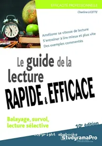 Guide de la lecture rapide & efficace (Le)