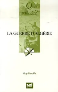 La guerre d'Algérie (1954-1962)