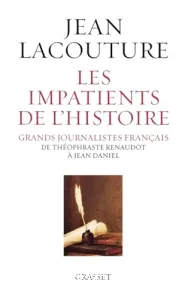 Les impatients de l'histoire