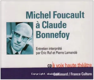 Michel Foucault à Claude Bonnefoy
