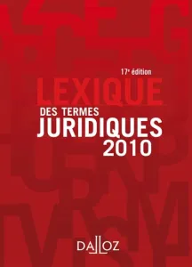 Lexique des termes juridiques 2010