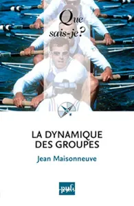 Dynamique des groupes (La)