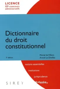 Dictionnaire du droit constitutionnel