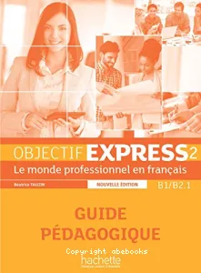 Objectif express 2, B1/B2.1