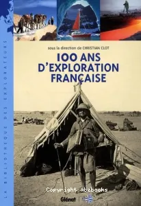 100 ans d'exploration française