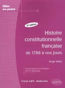 Histoire constitutionnelle française de 1789 à nos jours