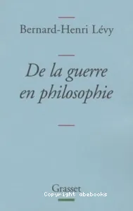 De la guerre en philosophie