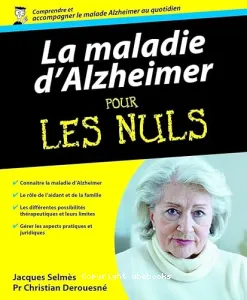 La maladie d'Alzheimer pour les nuls