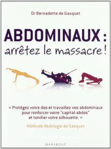 Abdominaux, arrêtez le massacre !