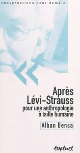 Après Lévi-Strauss